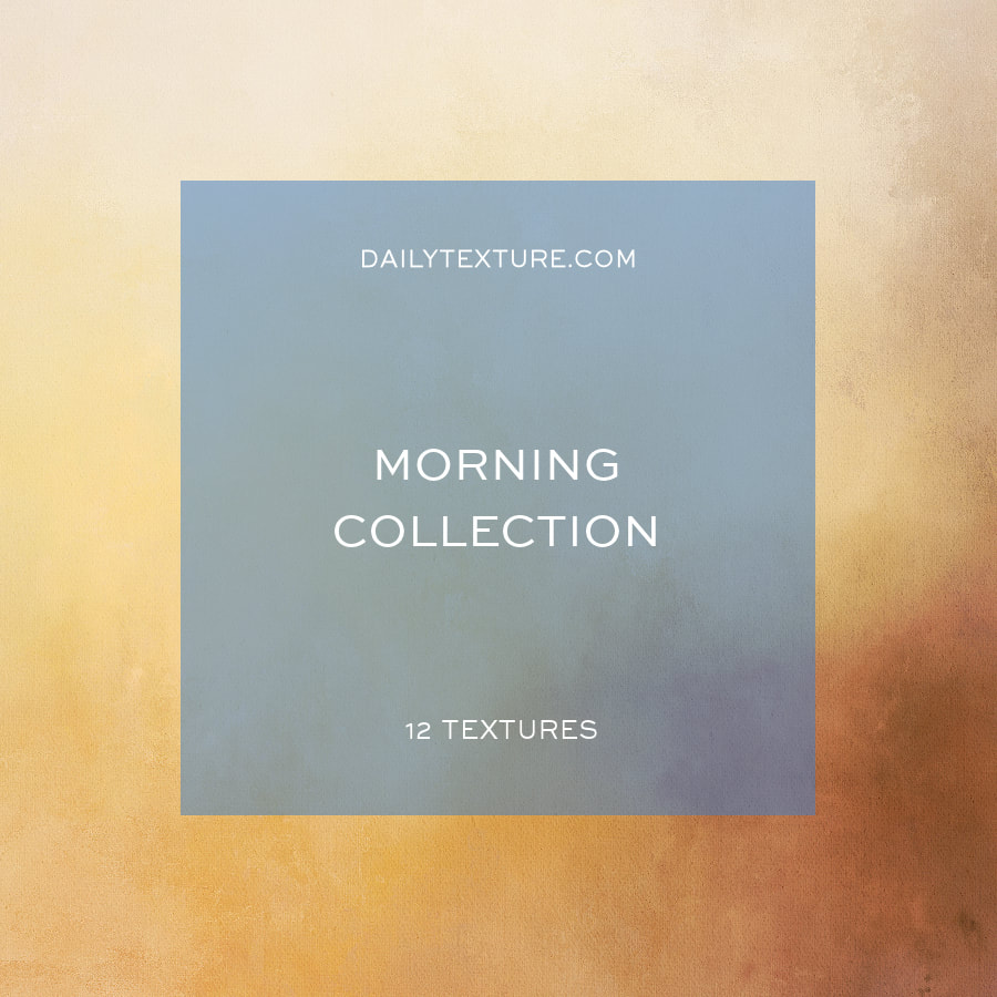 Morning Texture Collection